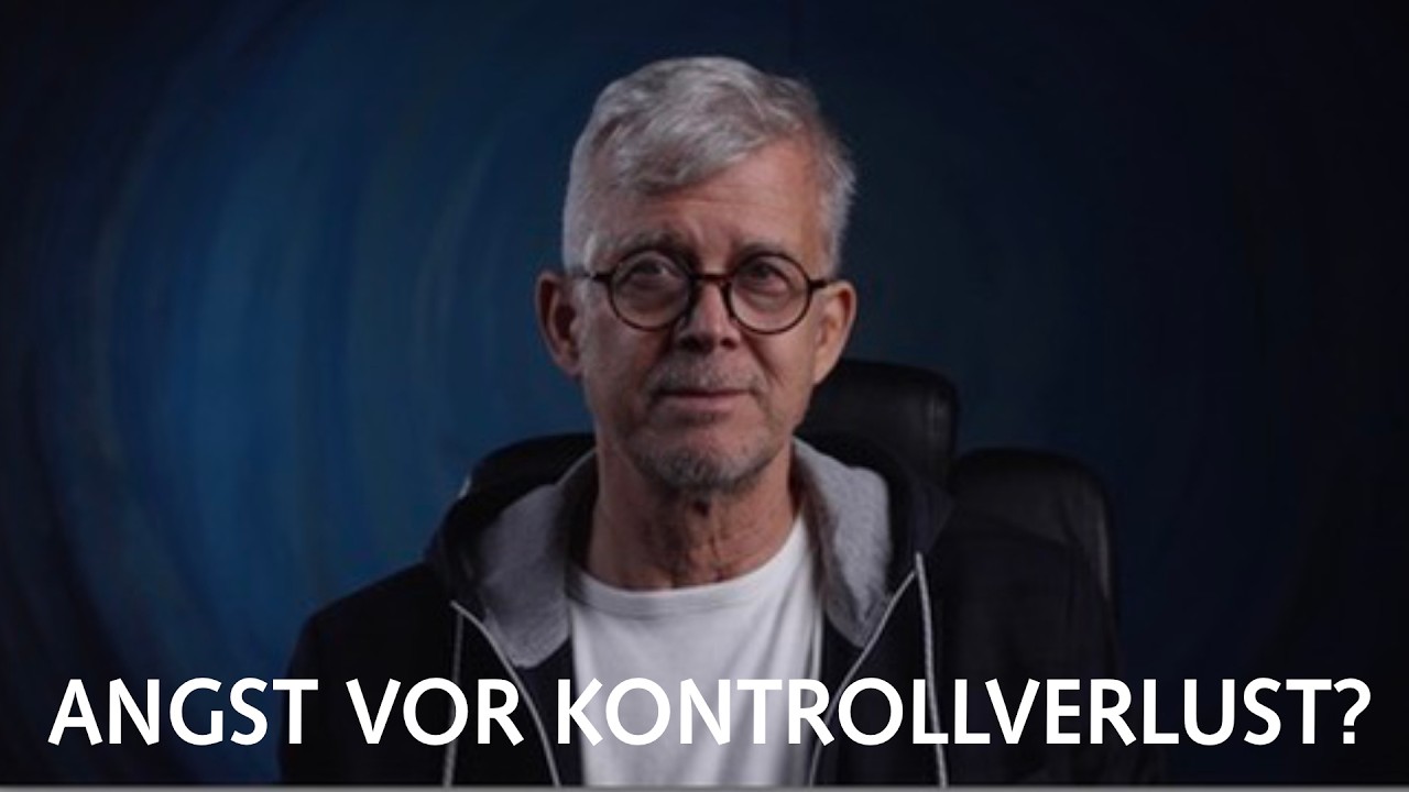 Wie lässt sich die Angst vor Kontrollverlust ablegen?