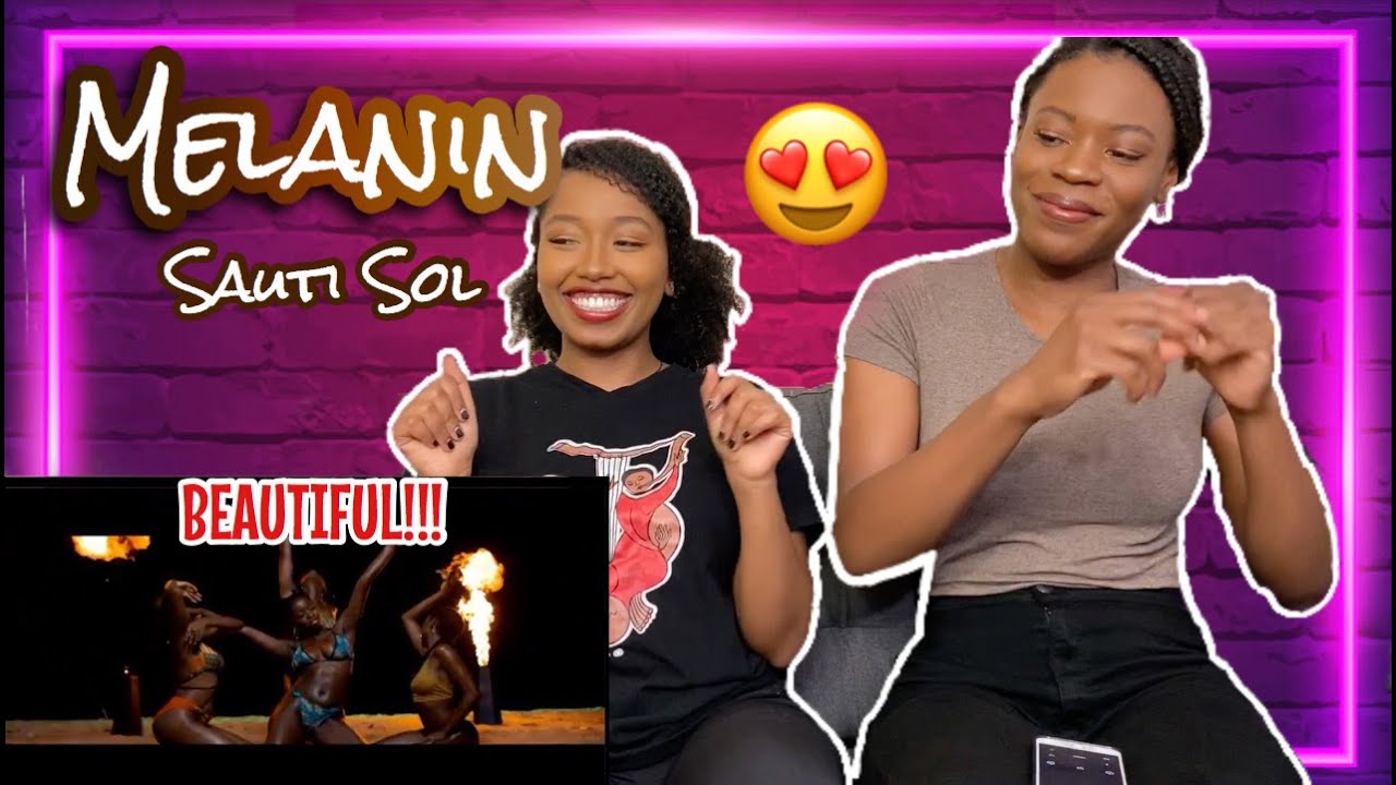 MELANIN - SAUTI SOL FT. PATORANKING REACTION
