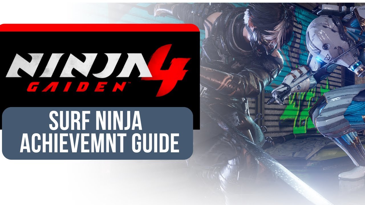 Ninja Gaiden 4: Руководство по получению достижений Surf Ninja