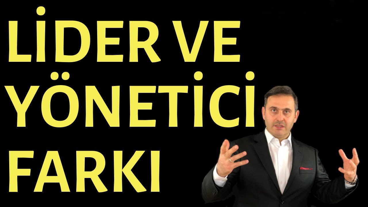 LİDER İLE YÖNETİCİ ARASINDAKİ FARK (NLP Kişisel Gelişim Videoları)