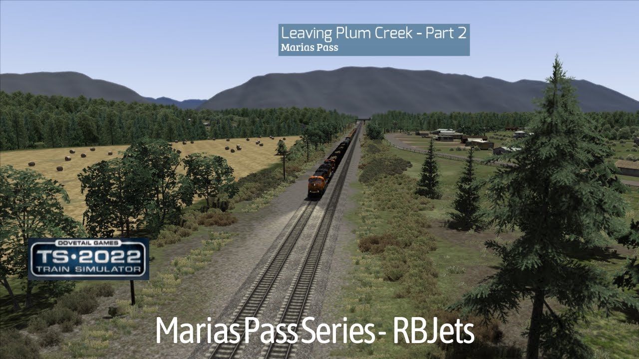 HELLO WHITEFISH | Marias Pass Series By RBJets - Scenario #4 | Train Simulator 2022
