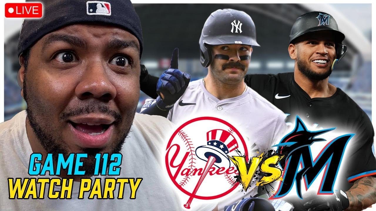 Watch Party Game 112 Yankees vs Marlins Live Dont get Swept W/ JoezMcfly