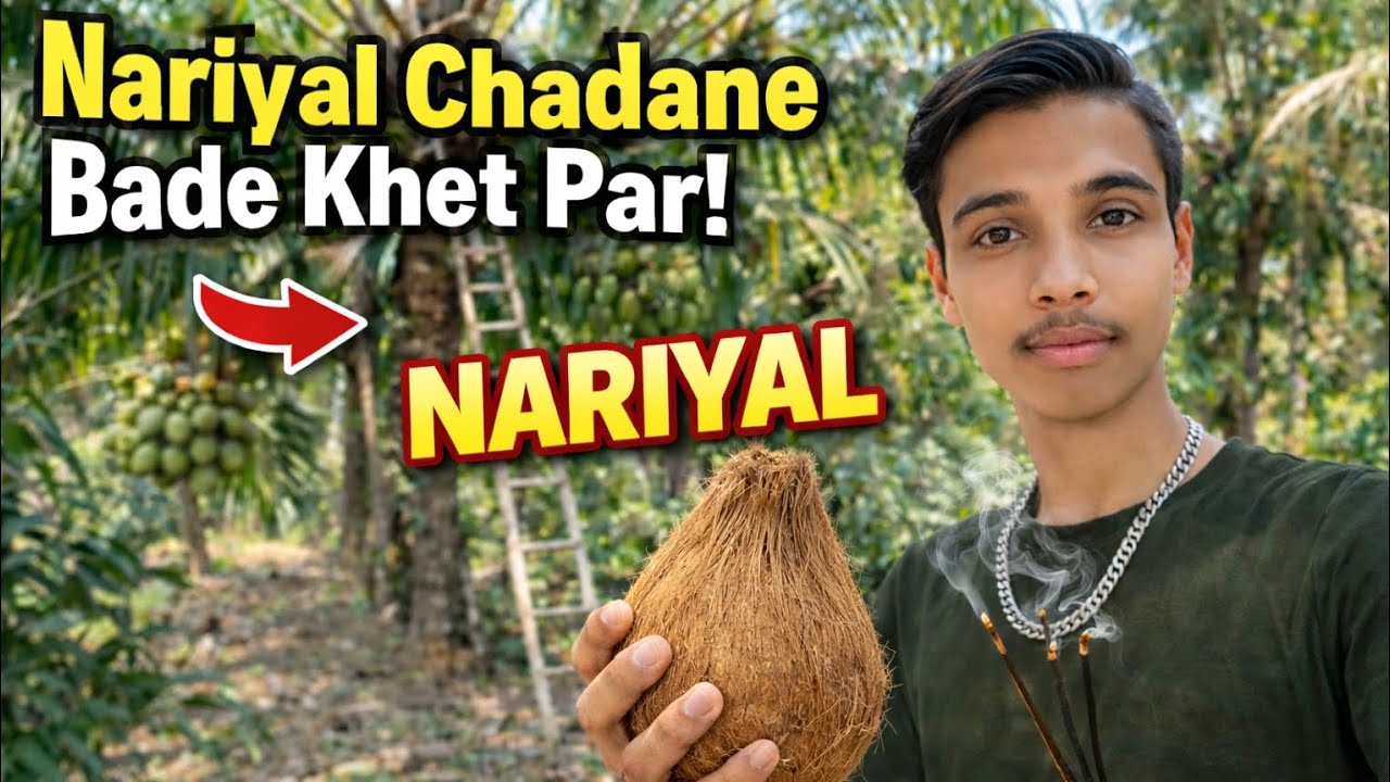 Aaj Nariyal Chadaya Bade Khet Me 😍 | Farming vlog #vlog #vlogs