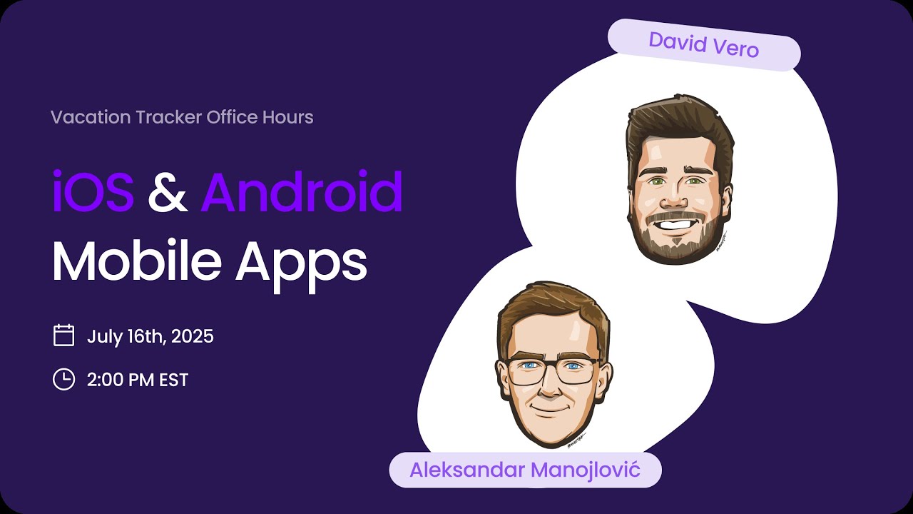 Vacation Tracker Office Hours - iOS & Android Mobile Apps