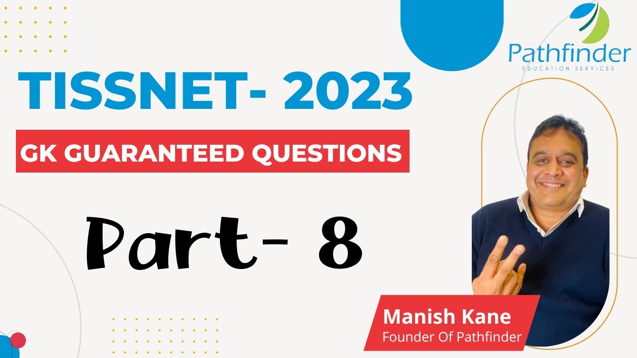 TISSNET 2023 | TISSNET GK Questions Part - 8 | TISSNET GK | TISSNET 2023 Preparation