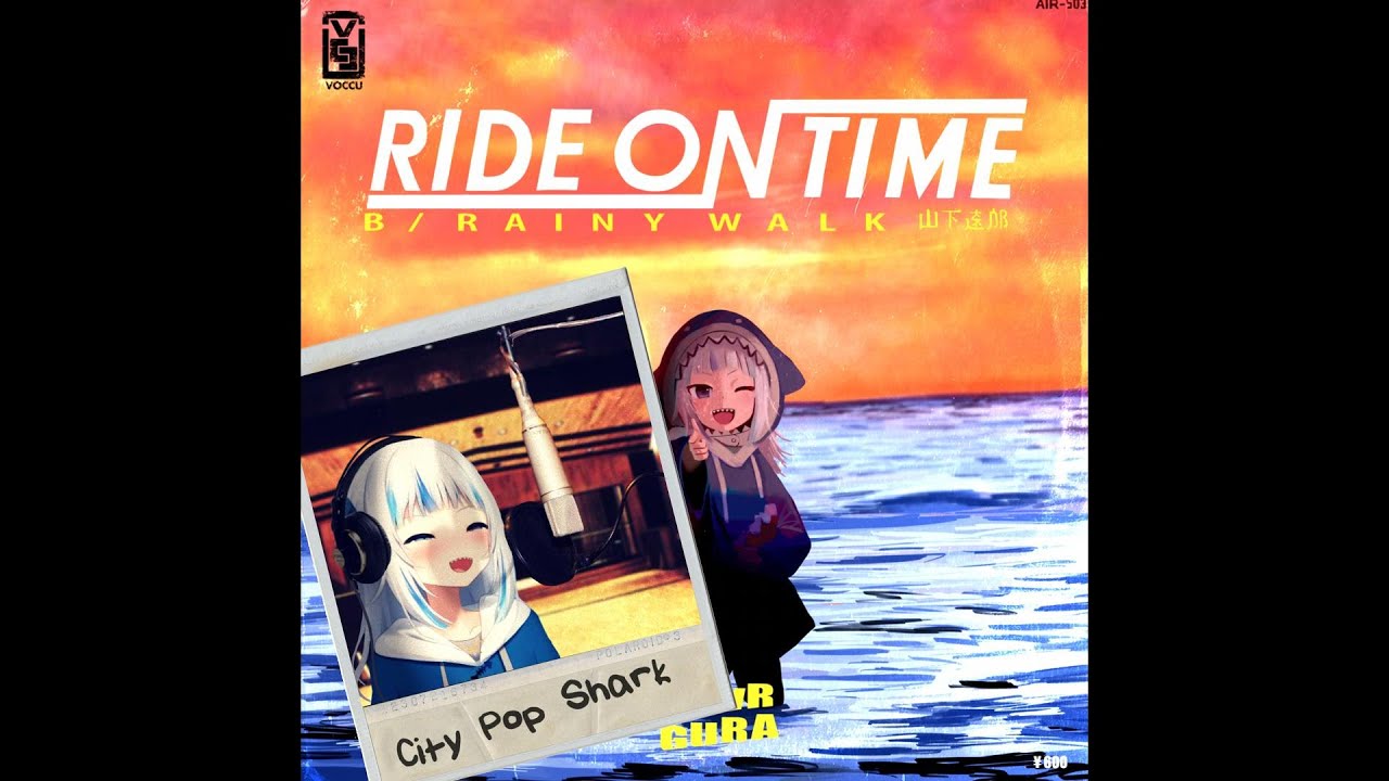 Gawr Gura - Ride On Time CITY POP