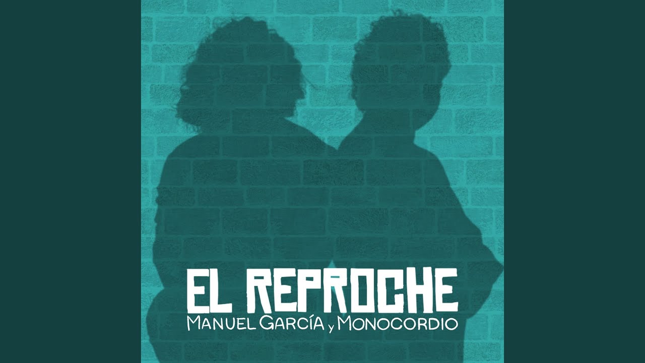El Reproche