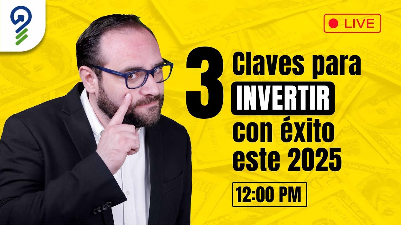 Las 3 CLAVES que NECESITAS para Invertir con EXITO este 2025
