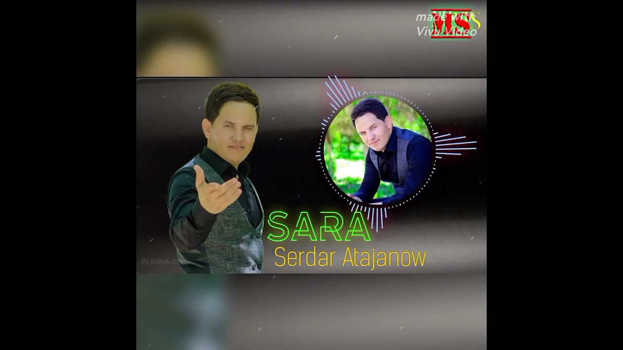 Serdar Atajanow Sara