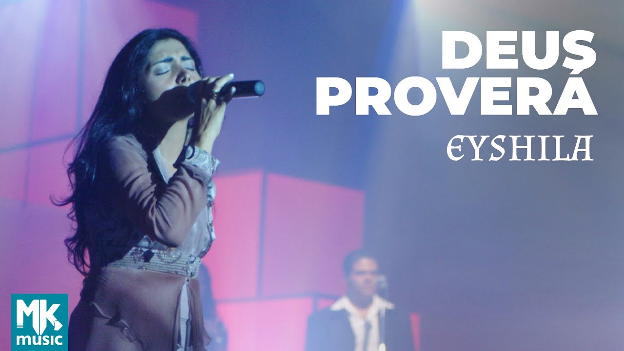 Eyshila - Deus Proverá (Ao Vivo) - DVD 10 Anos Collection