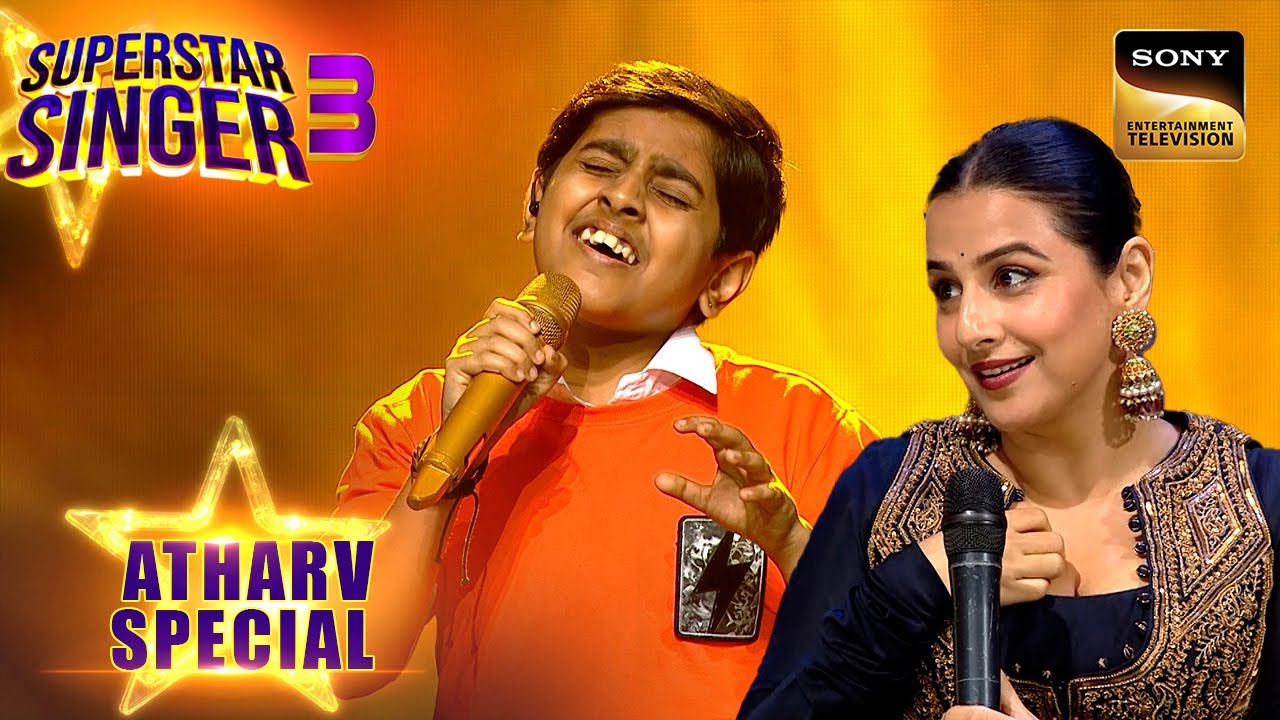 Vidya Balan की Request पर Atharv ने गाया एक गाना | Superstar Singer 3 | Atharv Special