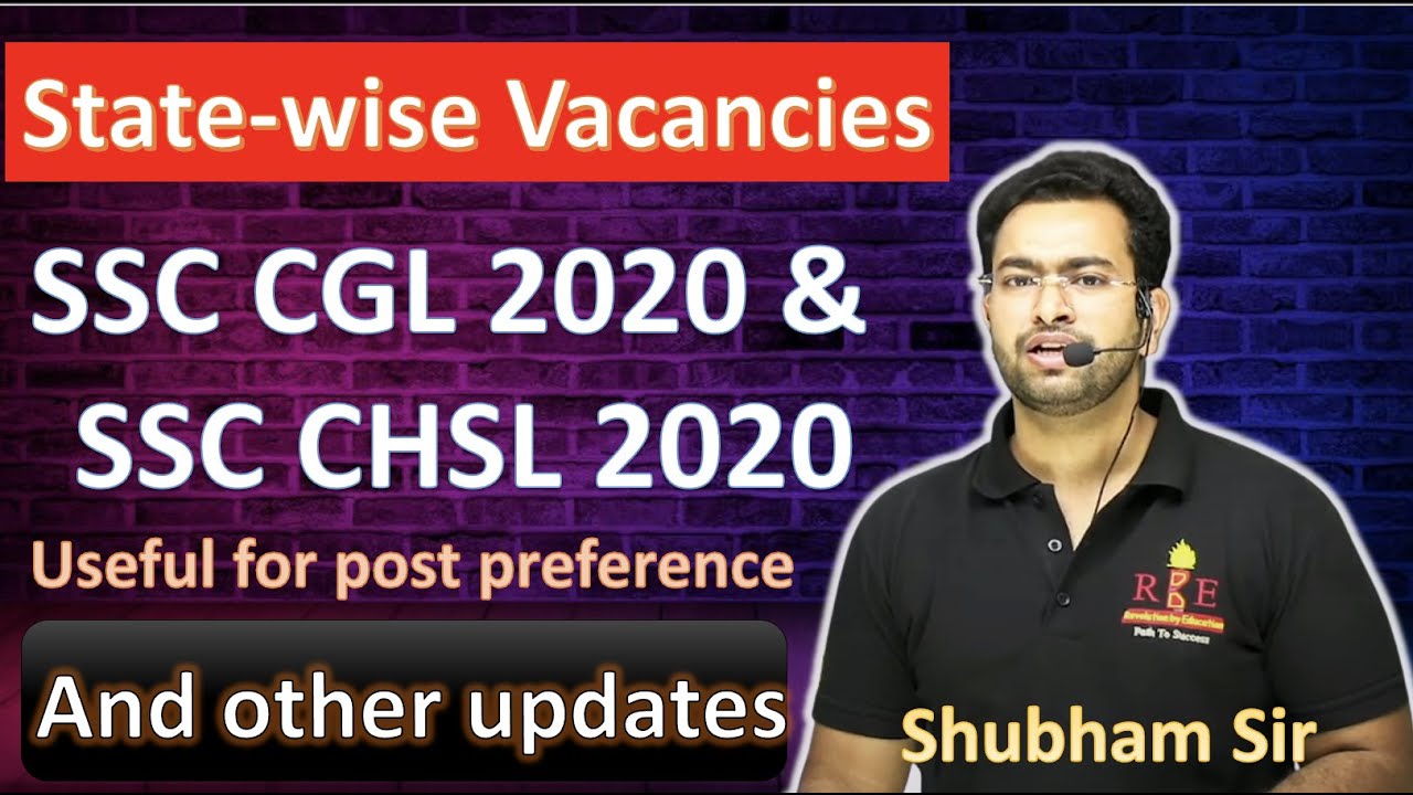 SSC CGL 2020 and SSC CHSL 2020 State-wise Vacancies and other important updates