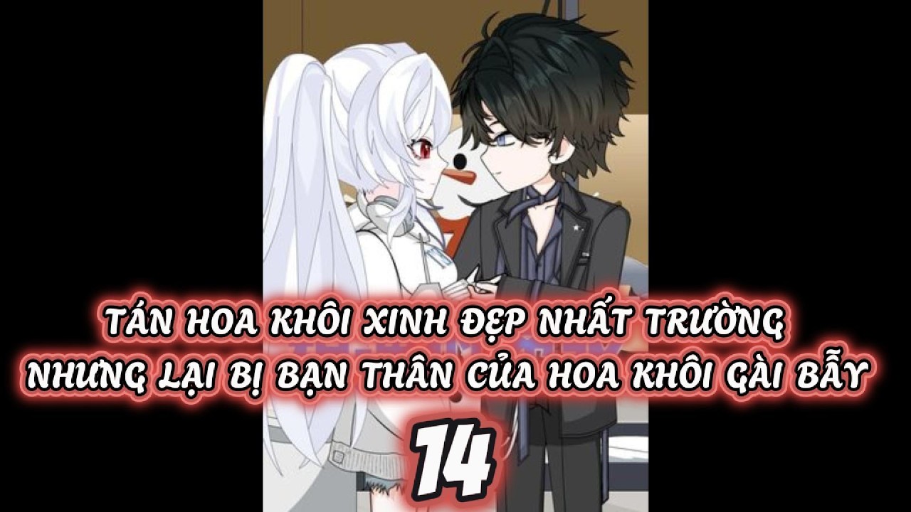 tán hoa khôi xinh đẹp nhất trường nhưng lại bị bạn thân của hoa khôi gài bẫy Tập14 | Sống Để Vietsub