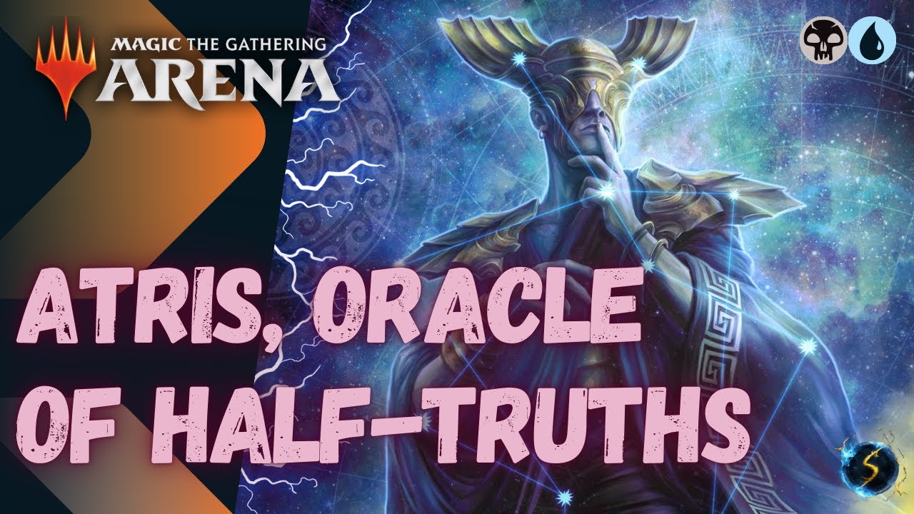 It's Showtime: Atris, Oracle of Half-Truths 💀💧 #01 - MTG Arena - Historic Brawl