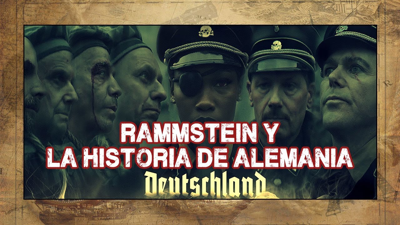 Rammstein - Deutschland (Explicaci&oacute;n y an&aacute;lisis de las referencias hist&oacute;ricas)