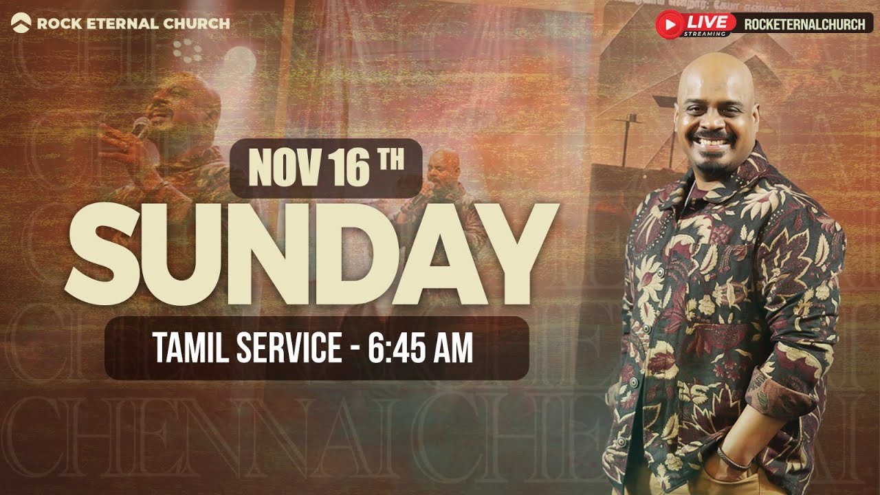 🔴 LIVE | Rock Eternal Church | Tamil Service | November 16th 2025 | 06:45 AM | Ps.REENUKUMAR