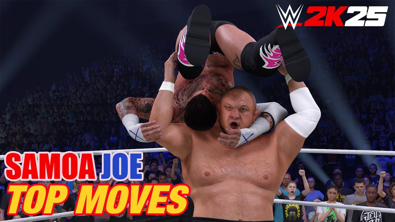 SAMOA JOE WWE 2K25 TOP MOVES