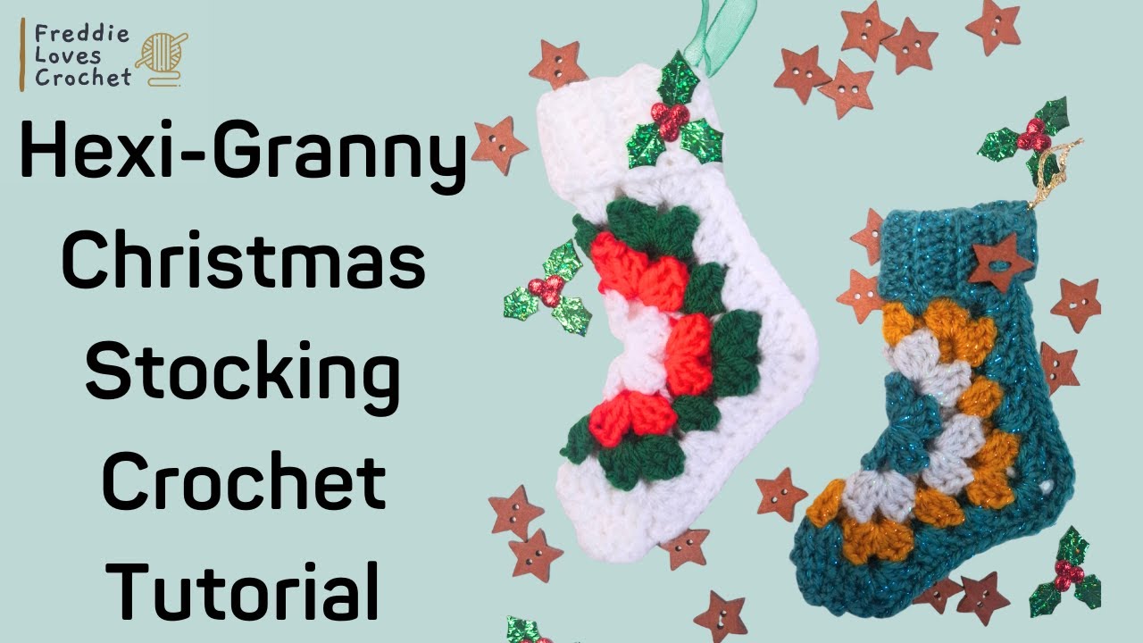 Вязаный рождественский чулок крючком | Простой мастер-класс Hexi-Granny (DK/Aran Scraps)