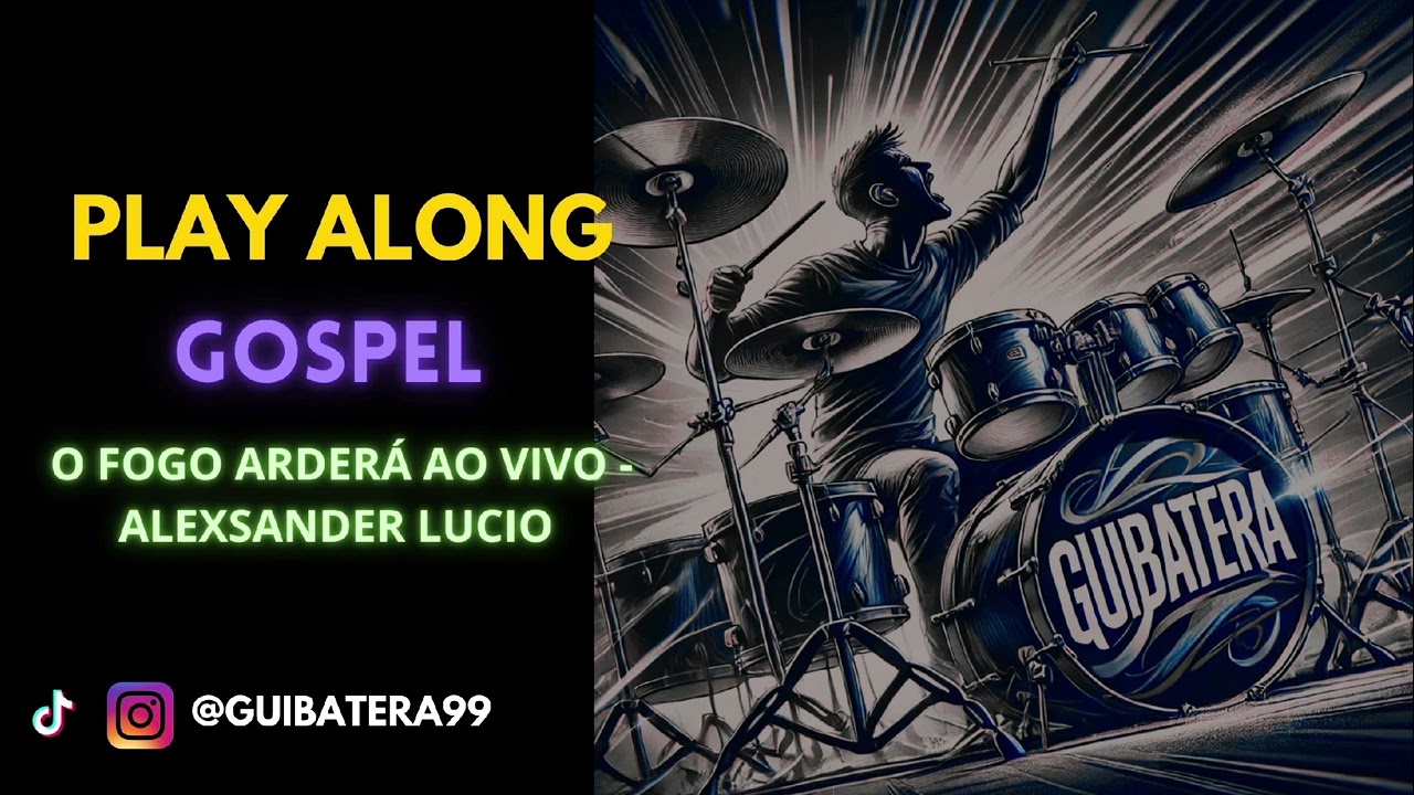O FOGO ARDER&Aacute; AO VIVO - ALEXSANDER LUCIO (PLAY ALONG GOSPEL) SEM BATERIA