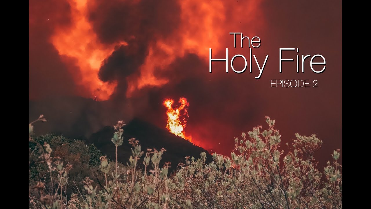Surviving The Holy Fire | Episode 2 - Mandatory Evacuation