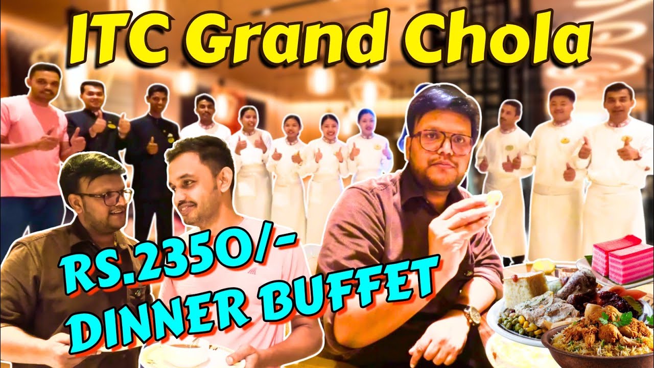 ITC Grand Chola Chennai 🌟 ₹2350 Dinner Buffet at Lotus Lounge | Worth the Price? | Food Vlog Tamil