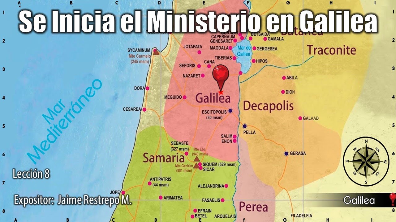 # 15 – Lección 8 — Se Inicia el Ministerio en Galilea – (Libro 1)