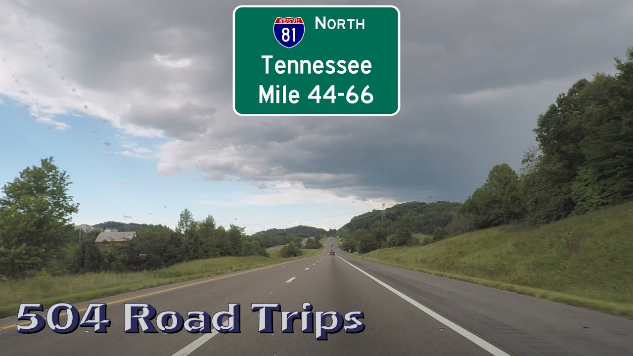 Road Trip #408 - I-81 North - Tennessee Mile 44-66