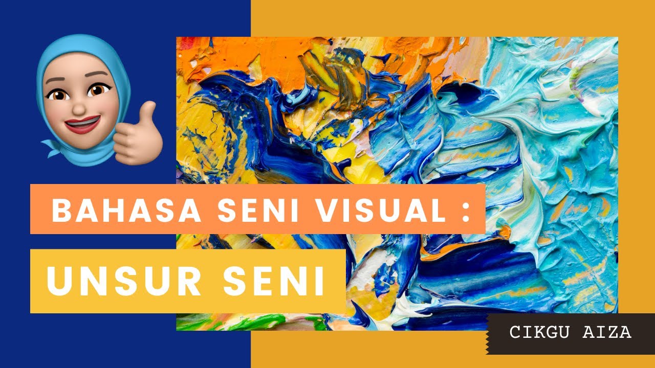 BAHASA SENI VISUAL : UNSUR SENI | PENDIDIKAN SENI VISUAL TAHUN 5