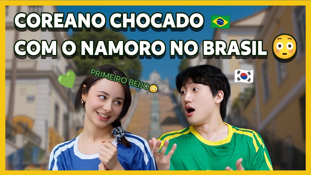 Cultura de namoro no Brasil｜Reação chocada de um coreano ao primeiro beijo 🇧🇷❤️🇰🇷