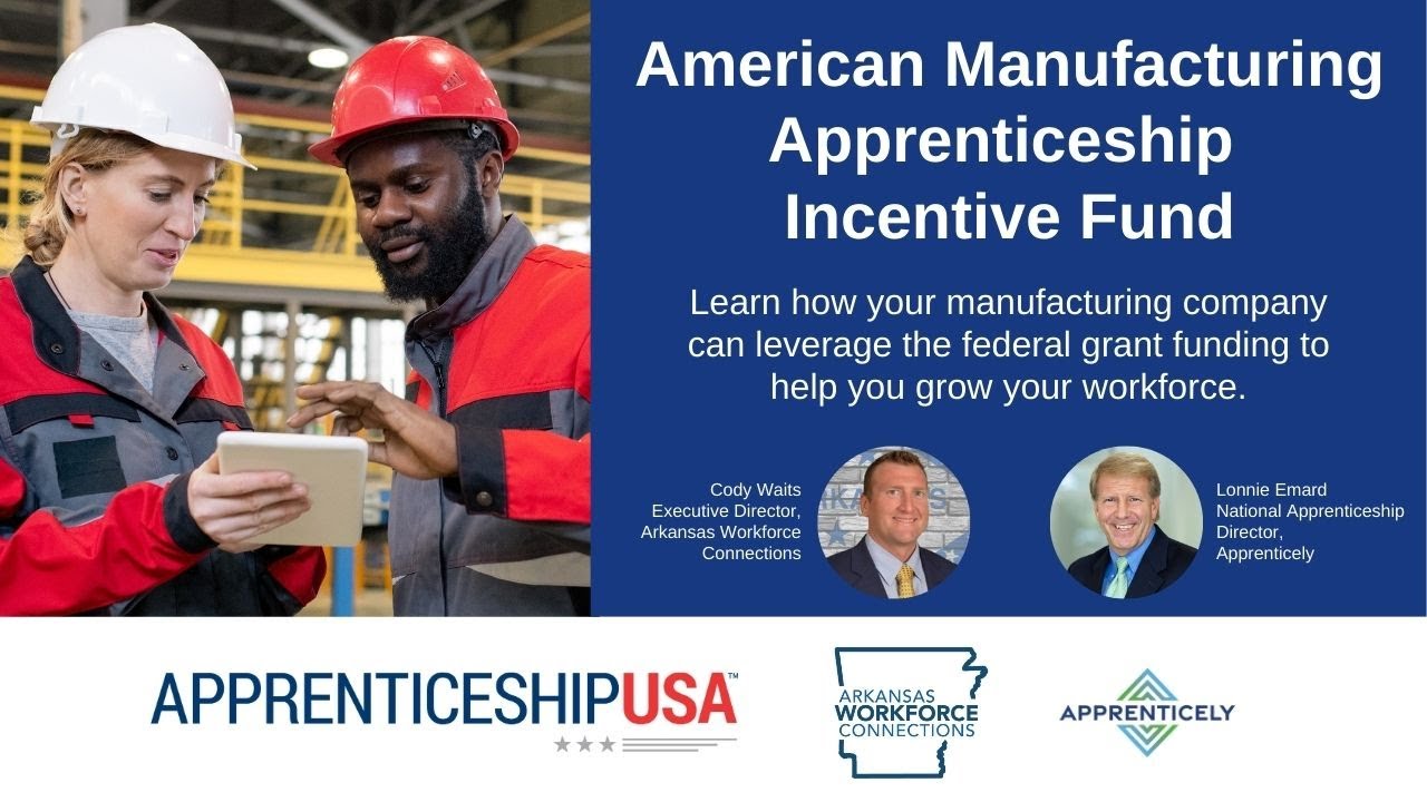 American Manufacturing Apprenticeship Fund - January 2026 - Arkansas Manufacturing Companies
