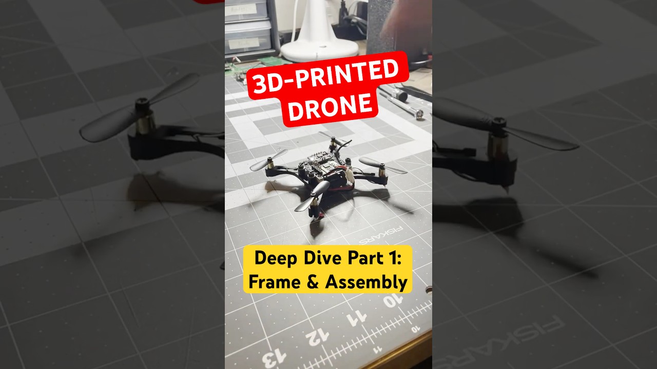 3D-Printed Drone, Part 1: Frame & Assembly #drone #diy #electronics #3dprinting