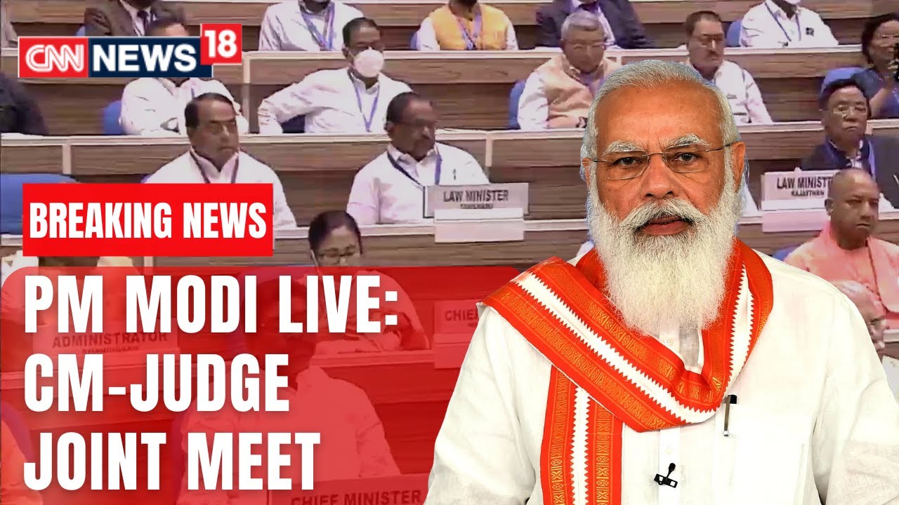 PM Modi Speech At Joint Conference Of CM's & Chief Justices of HC's | PM Modi LIve | CNN News18 Live