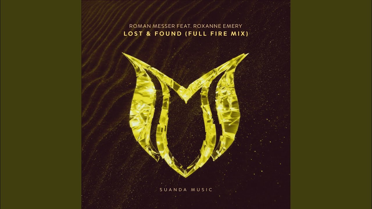 Lost & Found (Full Fire Mix)