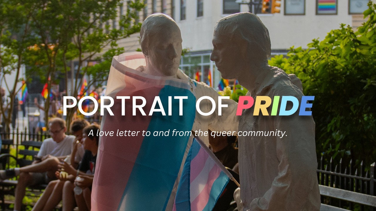 Portrait of Pride: A Love Letter To and From the Queer Community