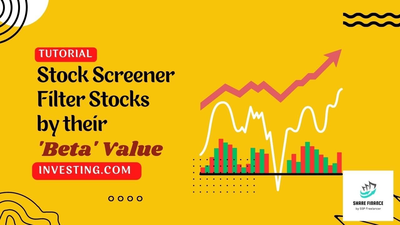 how to use Beta Value Screener for stock market | Share Finance