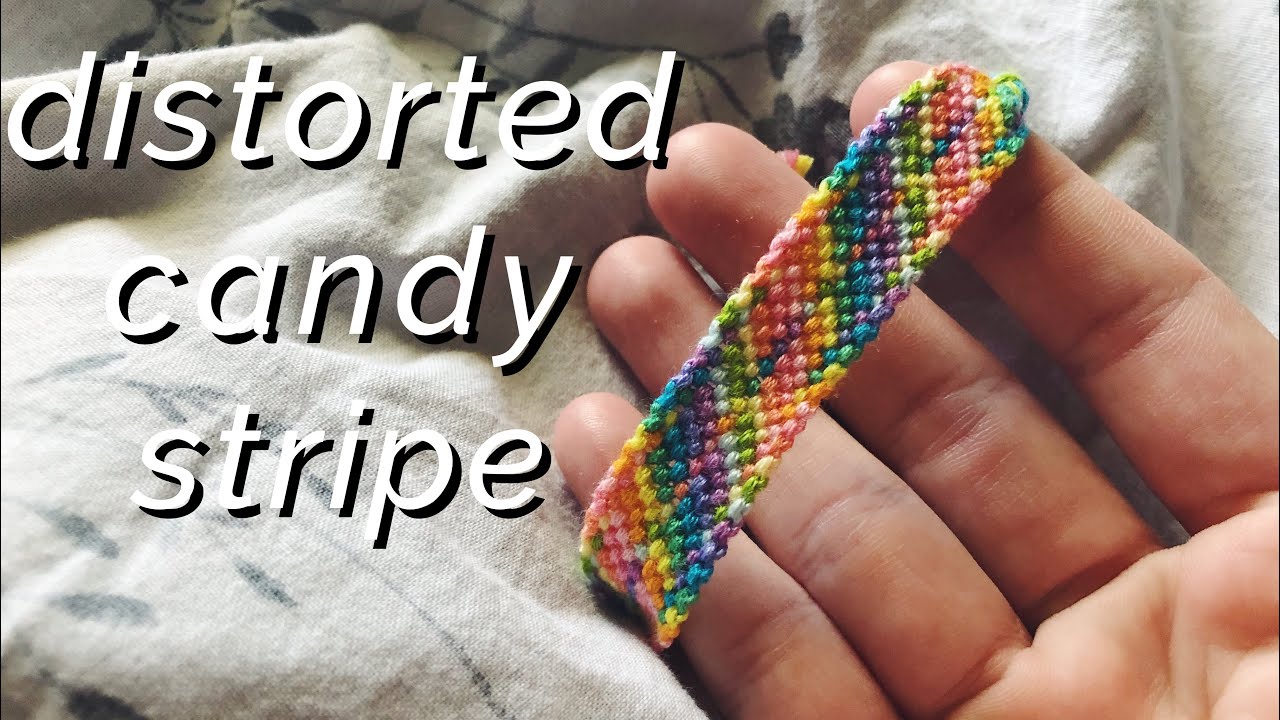 distorted candy stripe bracelet tutorial! (beginner)