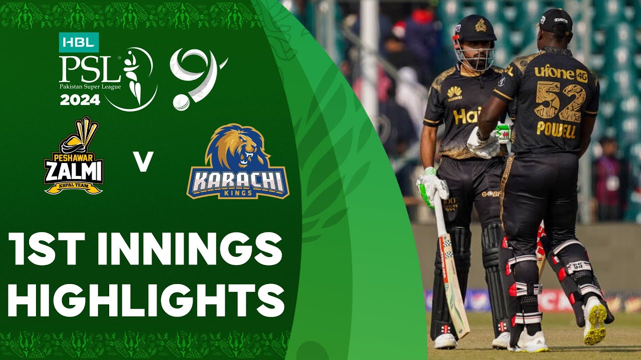 1st Innings Highlights | Peshawar Zalmi vs Karachi Kings | Match 6 | HBL PSL 9 | M1Z2U