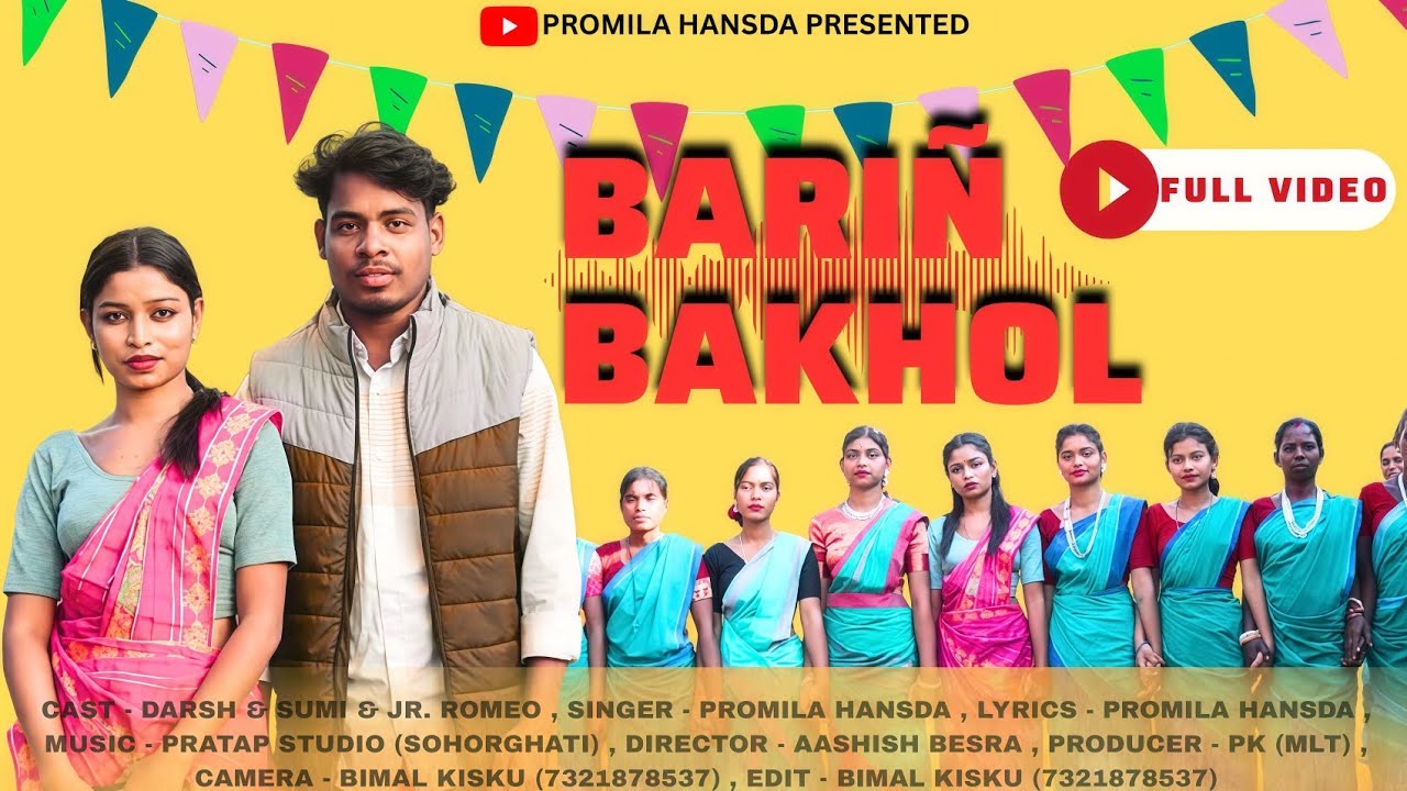 BARIN BAKHOL // New Santali Sohrai Video // Darsh Sumi & Jr Romeo // Promila Hansda // Full Video 