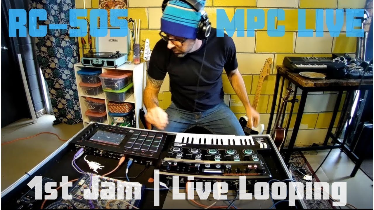 Boss RC-505 | Akai MPC Live | Live Looping Jam #5