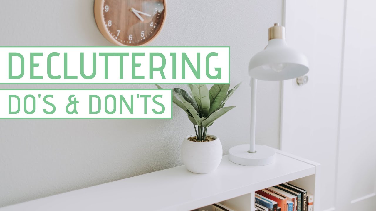 Decluttering Do's and Don'ts &raquo; How to Declutter your Home