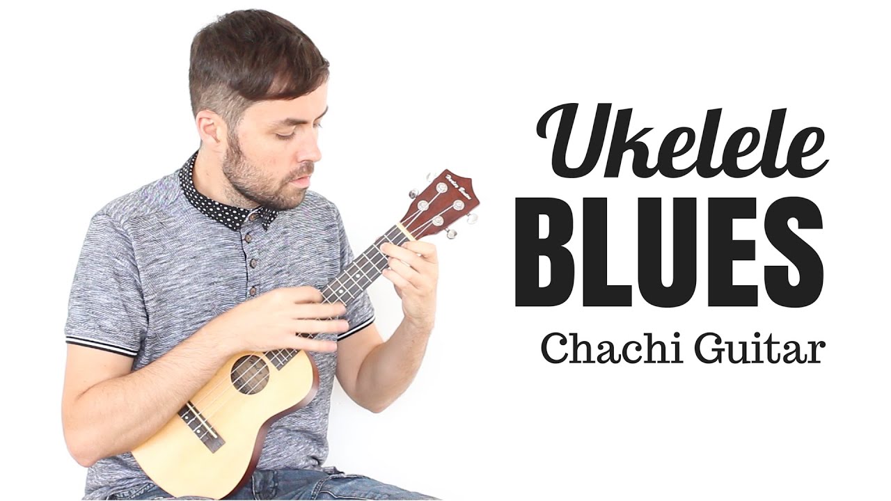 Ukelele Blues - Acordes y Rasgueos