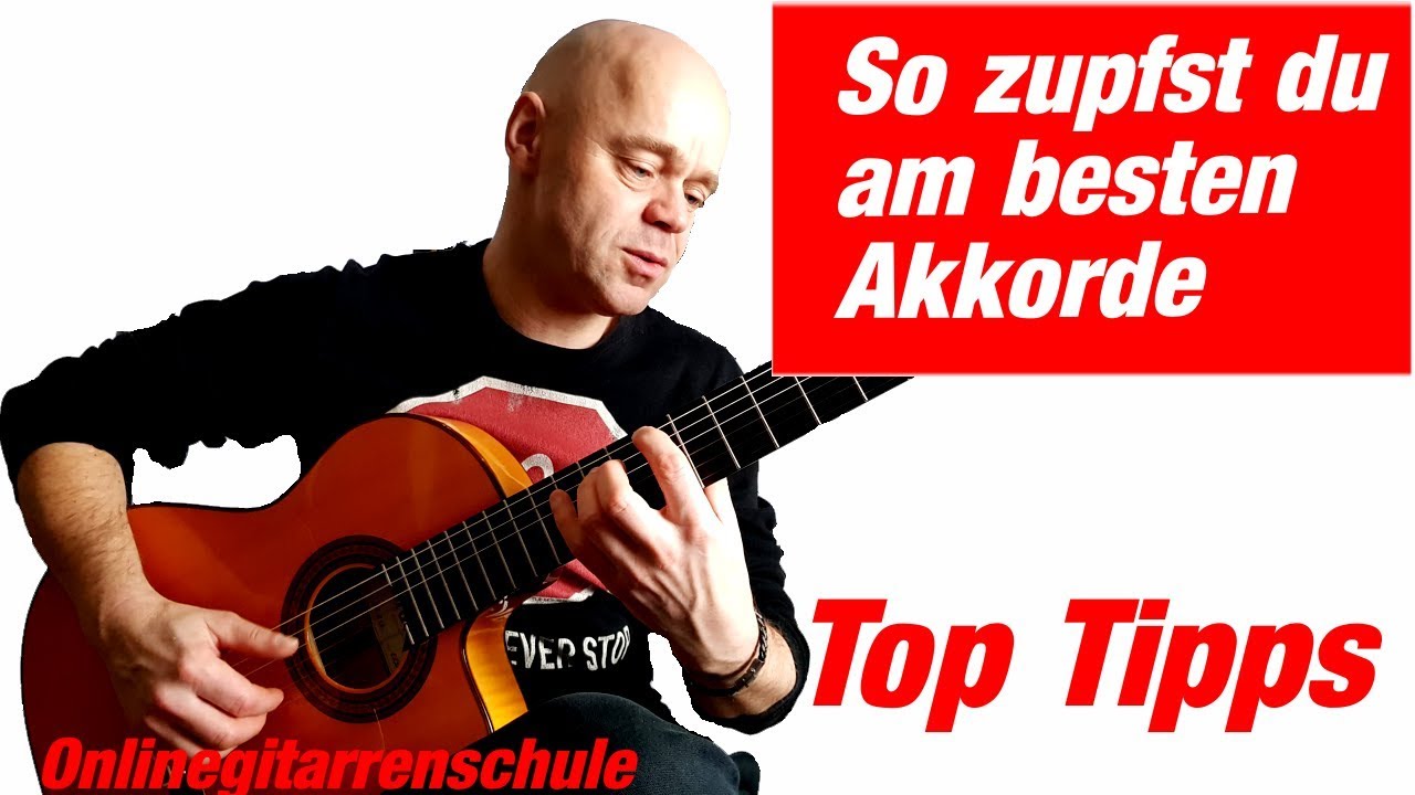 So zupfst du am besten auf der Gitarre Gitarre lernen