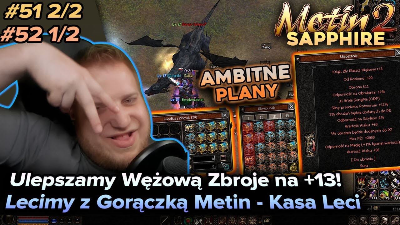 Sabal - Metin2 - Sapphire - Wężowa zbroja +13, event Gorączka metin i plany - Dz.51 Cz.2, Dz.52 Cz.1