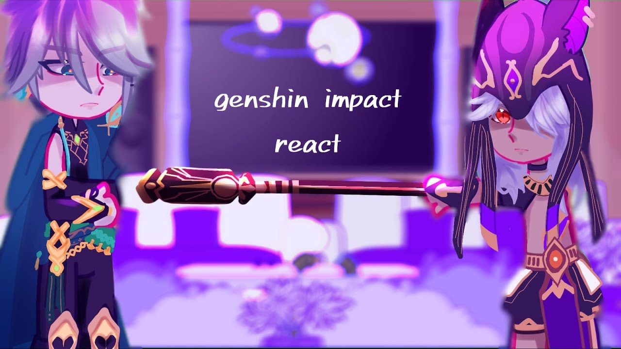 past sumeru reacts to the archon quests //PART 1 // genshin impact // sumeru // original.