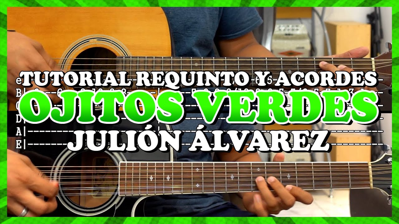 Tutorial | Ojitos verdes | Julión Álvarez | Requinto | Acordes | TABS