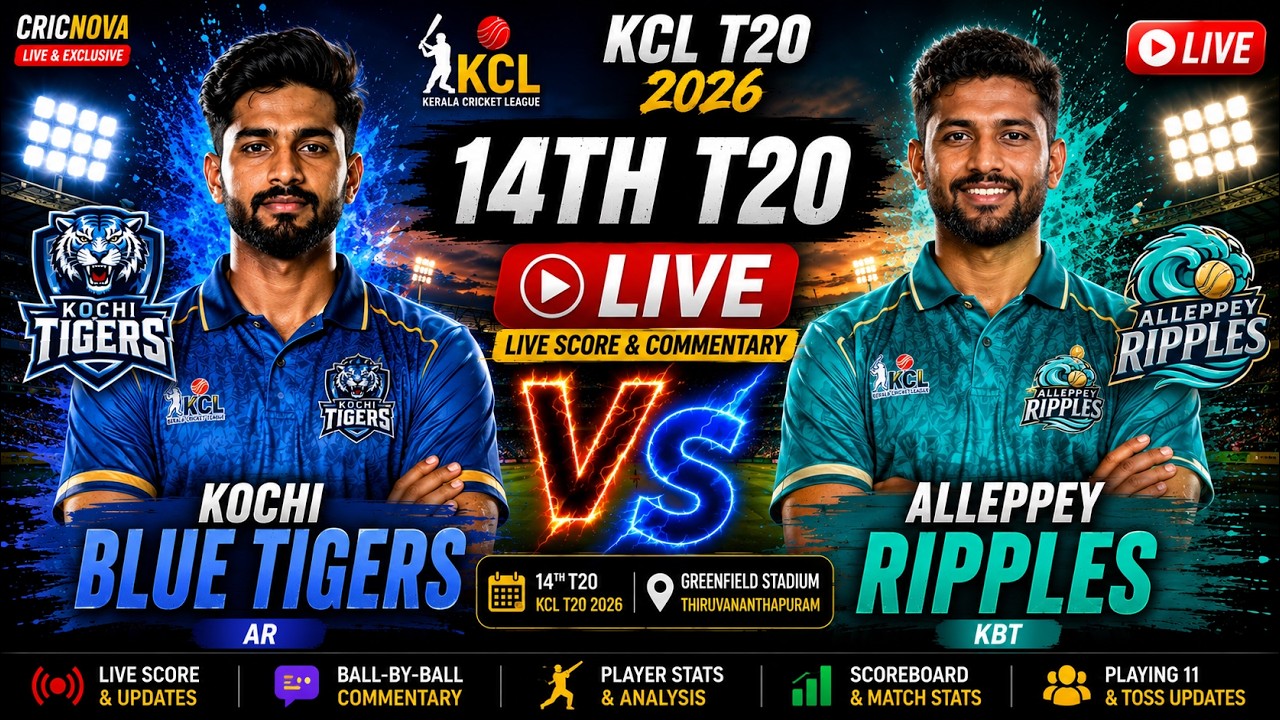 🔴LIVE: Kochi Blue Tigers Vs Alleppey Ripples 14th Match |KCL T20 2026|Live Score Update & Commentary