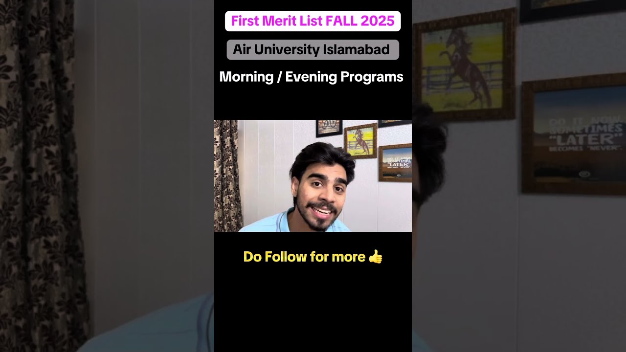 First Undergraduate Closing Merit List of Air University Islamabad || FALL 2025 Admission