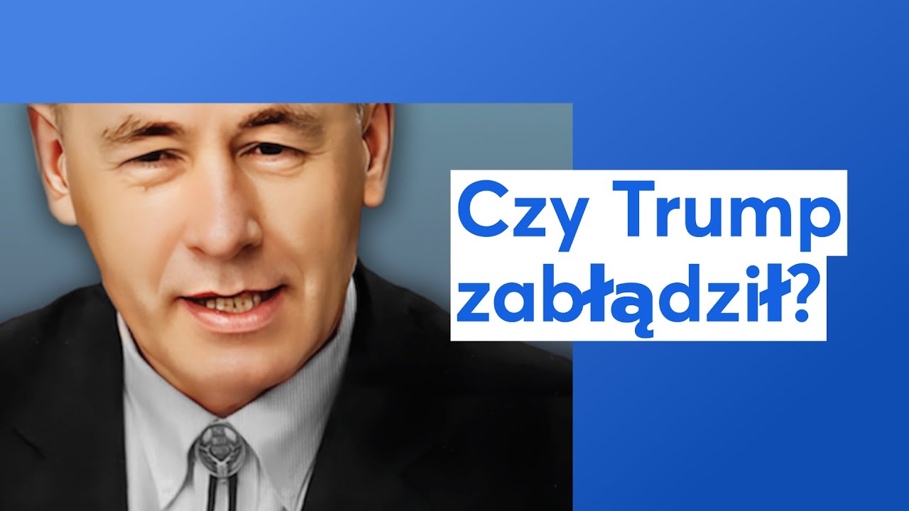 Czy Trump zabłądził?