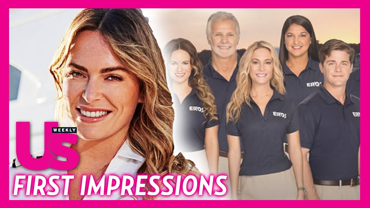 Below Deck Mediterranean Chief Stew Katie Shares First Impressions Of The Crew