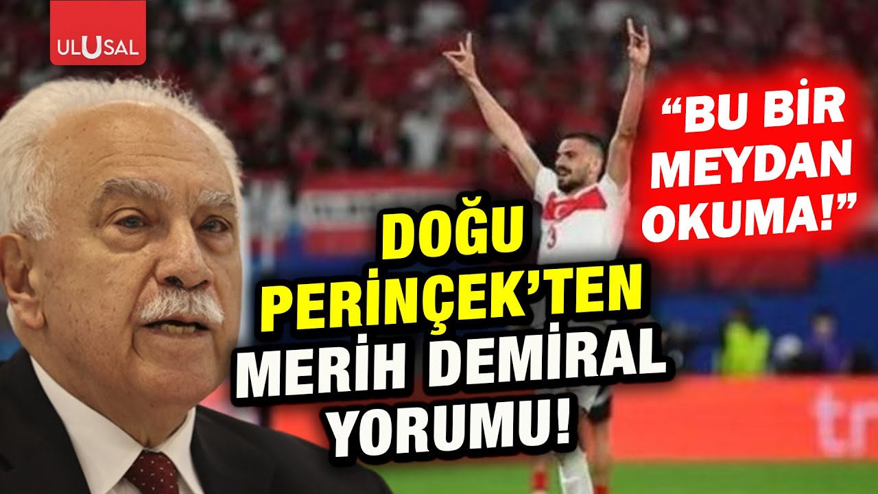 Dr. Doğu Perinçek'ten Merih Demiral yorumu: 